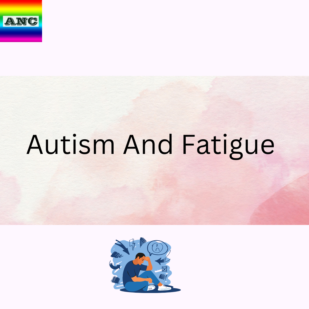 Autism and Fatigue